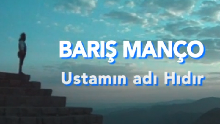 Barış Manço – Ustamın Adı Hıdır (2019) Belgesel